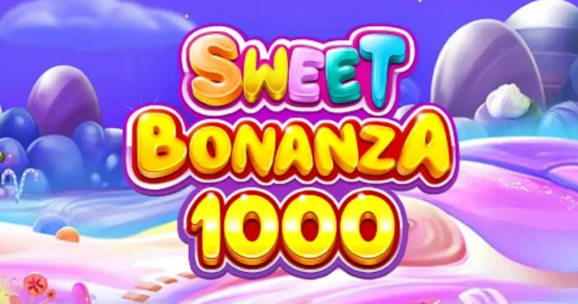 Sweet Bonanza 1000